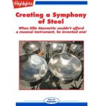 Creating a Symphony of Steel, Cheryl M. Reifsnyder