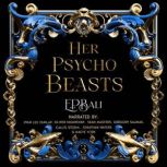 Her Psycho Beasts, E.P. Bali