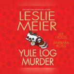 Yule Log Murder, Lee Hollis