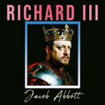 Richard III, Jacob Abbott