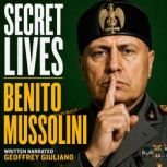 Benito Mussolini, Geoffrey Giuliano