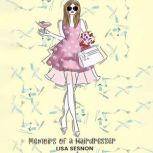 Memoirs of a Hairdresser, Lisa Sesnon