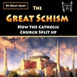 The Great Schism, Kelly Mass
