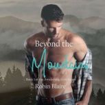 Beyond the Mountains, Robin Blaire