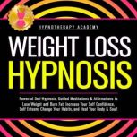 Weight Loss Hypnosis Powerful SelfH..., Hypnotherapy Academy