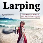 Larping, Sophie Henner