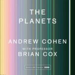 The Planets, Professor Brian Cox