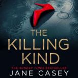 The Killing Kind, Jane Casey
