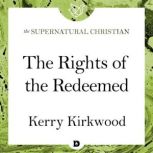 The Rights of the Redeemed A Feature Teaching From Pursue, Overtake, Recover, Kerry Kirkwood
