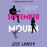 September Mourn, Jess Lourey