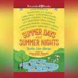 Summer Days and Summer Nights Twelve Love Stories, Stephanie Perkins