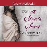 A Sister's Secret, Cydney Rax