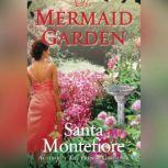 The Mermaid Garden, Santa Montefiore