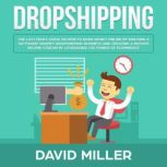 Dropshipping, David Miller