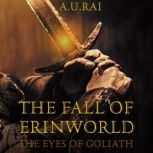 The Fall of Erinworld, A.U.Rai