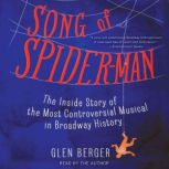 Song of SpiderMan, Glen Berger