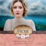 Phoebe, Virginiadele Smith