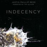 Indecency, Justin Phillip Reed