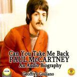 Can You Take Me Back Paul McCartney ..., Geoffrey Giuliano