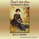 Trents Last Case, E. C. Bentley