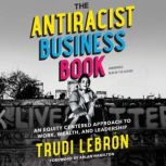 The Antiracist Business Book, Trudi Lebron