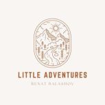 Little Adventures, Renat Balashov