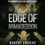 Edge of Armageddon, Robert Enochs