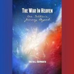 The War In Heaven, Austin J. Hepworth