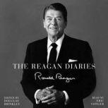 The Reagan Diaries Selections, Ronald Reagan
