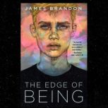 The Edge of Being, James Brandon