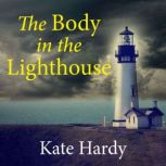 The Body in the Lighthouse, Kate Hardy