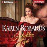 Forbidden Love, Karen Robards