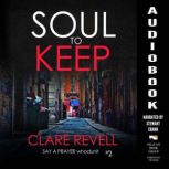 Soul to Keep, Clare Revell