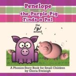 Penelope the Purple Pig Finds a Pal, Gloria Eveleigh