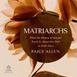 Matriarchs, Paige Allen