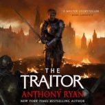 The Traitor, Anthony Ryan