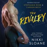 The Rivalry, Nikki Sloane