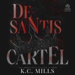The De Santis Cartel, K.C. Mills