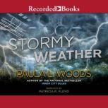 Stormy Weather, Paula Woods