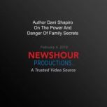 Author Dani Shapiro On The Power And ..., PBS NewsHour