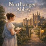 Northanger Abbey, Jane Austen