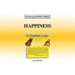 Happiness In Quantum Leaps 2.0 DeSt..., Aura  McClain