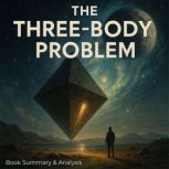 The ThreeBody Problem Book Summary ..., Jack Rylan