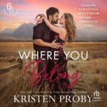 Where You Belong, Kristen Proby