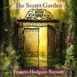 The Secret Garden, Frances Hodgson Burnett