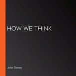 How We Think, John Dewey