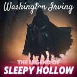 The Legend of Sleepy Hollow, Washington Irving