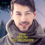 Love And The Ski Instructor, VESTA ROMERO