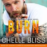 Burn, Chelle Bliss