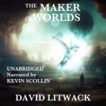 The Maker of Worlds, David Litwack